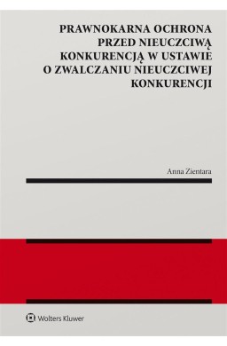 Prawnokarna ochrona przed nieuczciwą konkurencją..