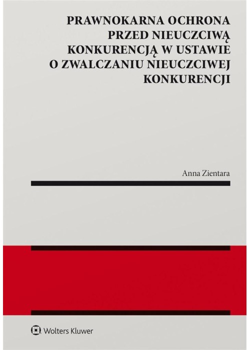 Prawnokarna ochrona przed nieuczciwą konkurencją..