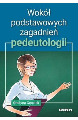 Wokół podstawowych zagadnień pedeutologii