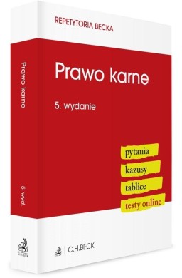 Prawo karne. Pytania. Kazusy. Tablice. Testy w.5