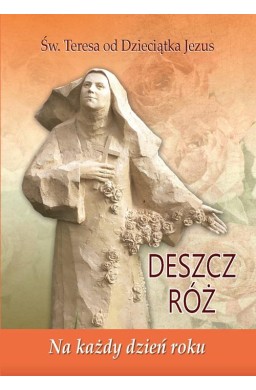 Deszcz róż. Na każdy dzień roku