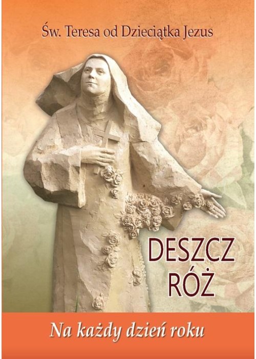 Deszcz róż. Na każdy dzień roku