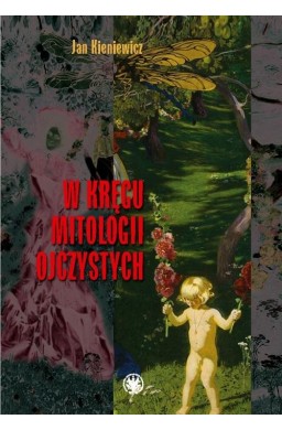 W kręgu mitologii ojczystych