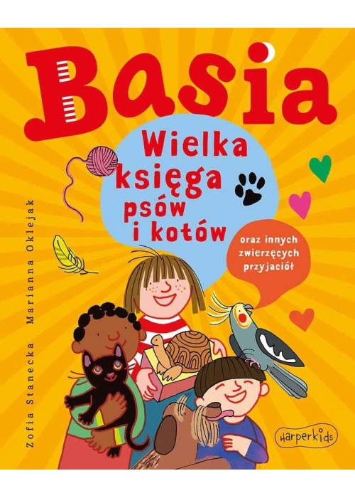 Basia. Wielka księga psów i kotów..