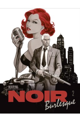 Noir burlesque T.2