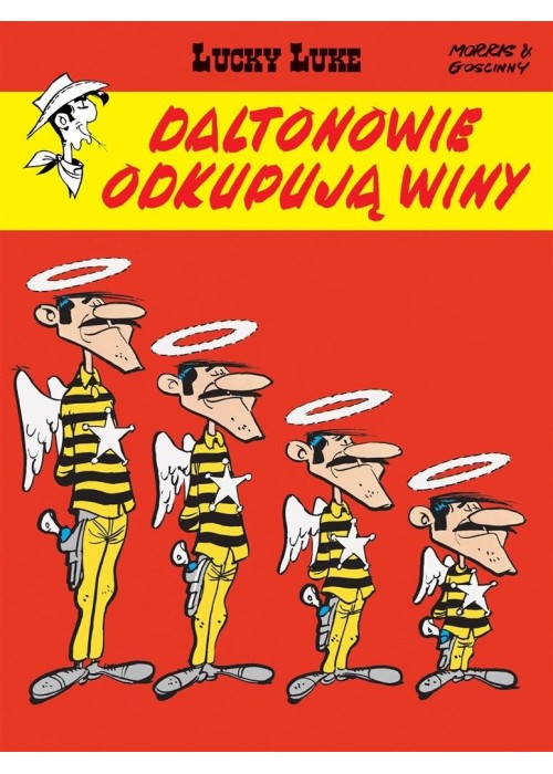 Lucky Luke. Daltonowie odkupują winy