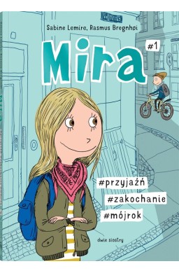 Mira T.1  przyjaźń  zakochanie