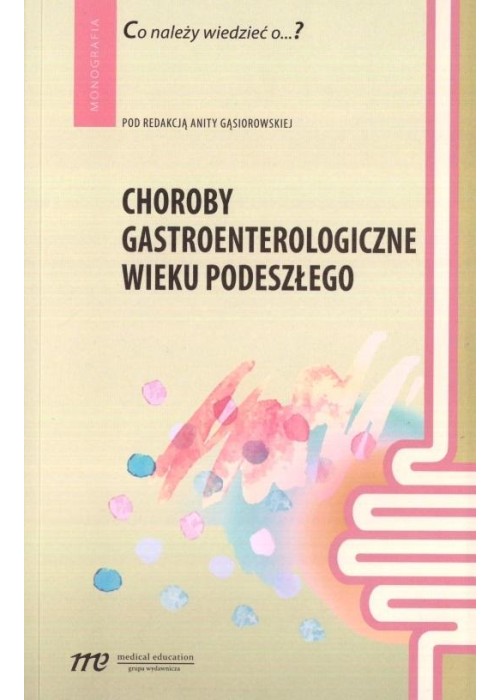 Choroby gastroenterologiczne wieku podeszłego