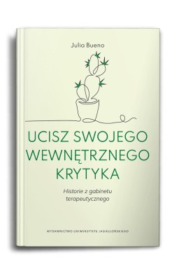 Ucisz swojego wewnętrznego krytyka