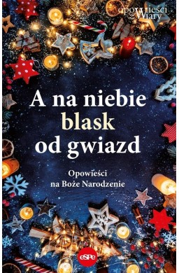 A na niebie blask od gwiazd