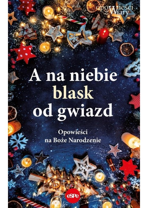 A na niebie blask od gwiazd