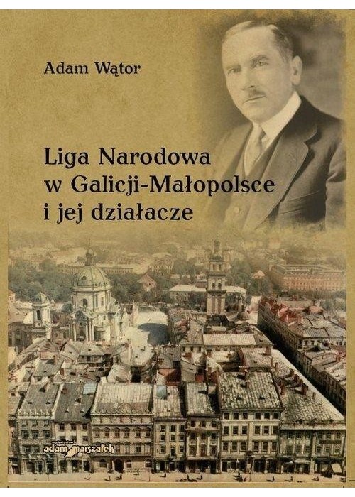 Liga Narodowa w Galicji-Małopolsce i jej działacze