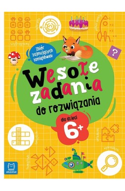 Wesołe zadania do rozwiązania. Zbiór zajmujących..