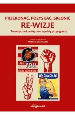 Przekonać, pozyskać, skłonić. Re-wizje