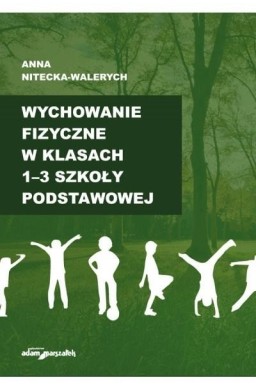 Wychowanie fizyczne w klasach 1-3 szkoły...