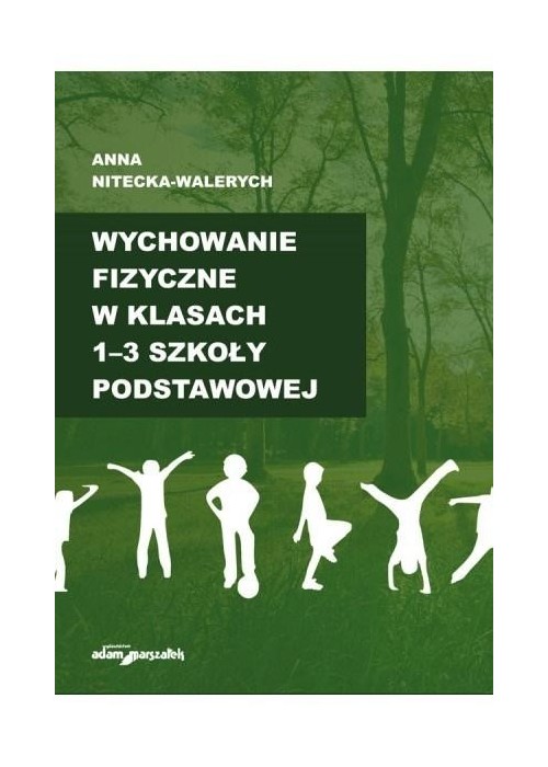 Wychowanie fizyczne w klasach 1-3 szkoły...