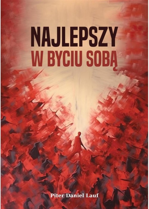 Najlepszy w byciu sobą