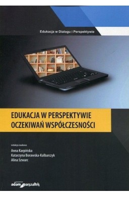 Edukacja w perspektywie oczekiwań współczesności