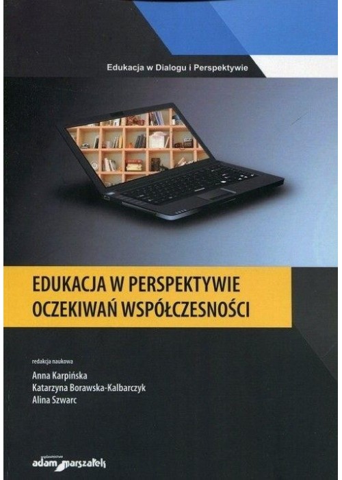 Edukacja w perspektywie oczekiwań współczesności