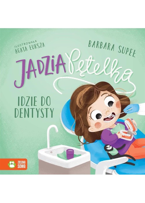 Jadzia Pętelka idzie do dentysty