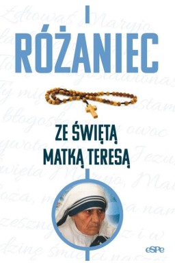 Różaniec ze świętą Matką Teresą