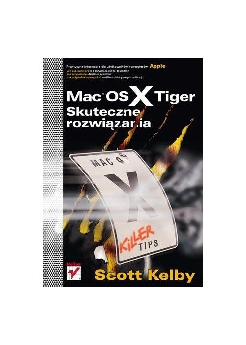 Mac OS X Tiger. Skuteczne rozwiązania