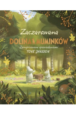 Zaczarowana Dolina Muminków