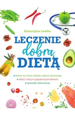 Leczenie dobrą dietą