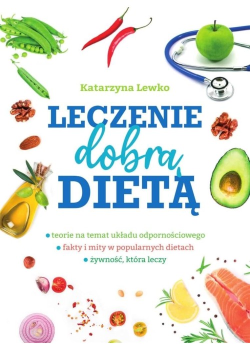 Leczenie dobrą dietą Polska Księgarnia Tania Książka UK