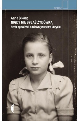 Nigdy nie byłaś Żydówką