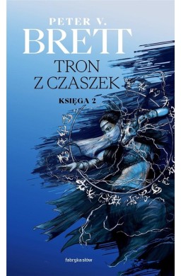 Tron z czaszek. Księga 2