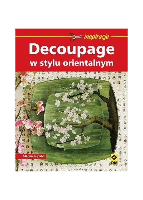 Decoupage w stylu orientalnym RM