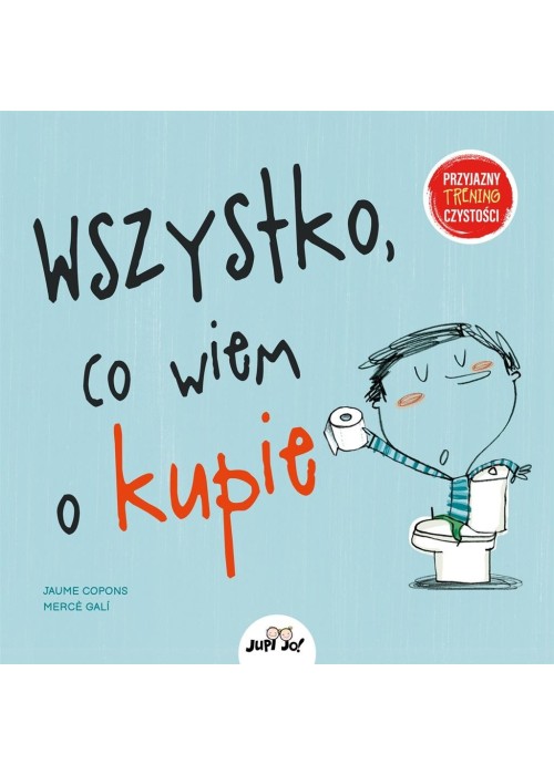 Wszystko, co wiem o kupie