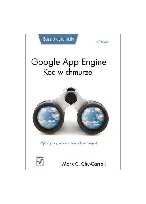 Google App Engine. Kod w chmurze Helion