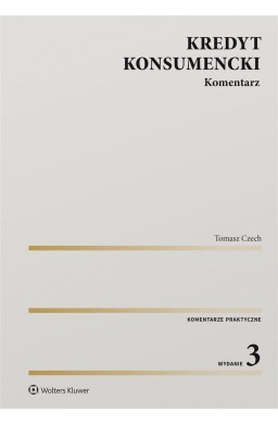 Kredyt konsumencki. Komentarz w.3