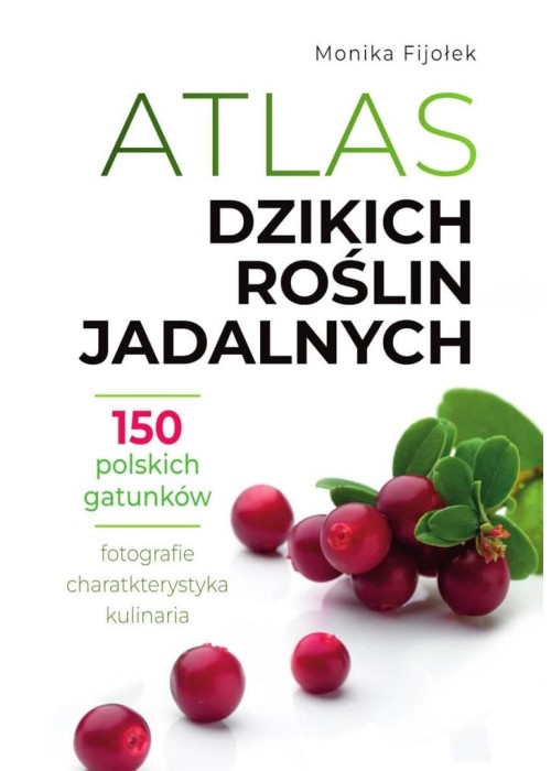 Atlas dzikich roślin jadalnych