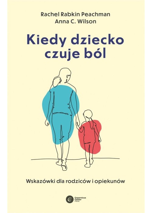 Kiedy dziecko czuje ból