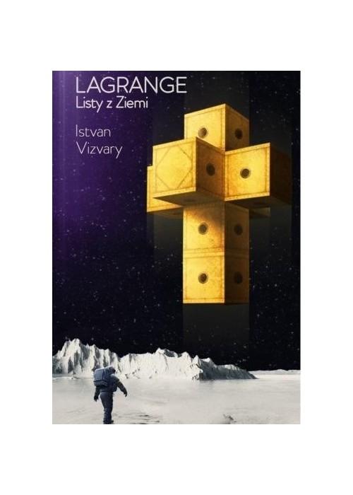 Lagrange. Listy z Ziemi