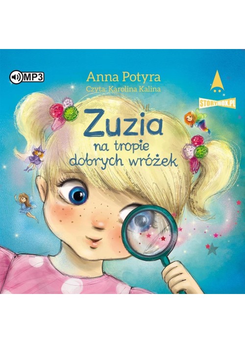 Zuzia na tropie dobrych wróżek audiobook