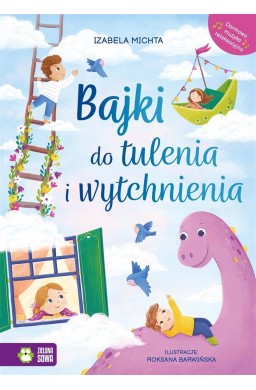 Bajki do tulenia i wytchnienia