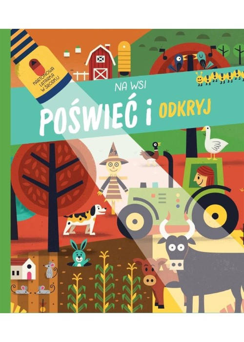 Poświeć i odkryj. Na wsi