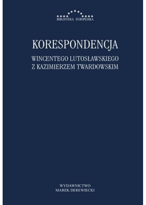 Korespondencja W. Lutosławskiego z K. Twardowskim