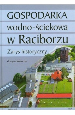 Gospodarka wodno ściekowa w Raciborzu