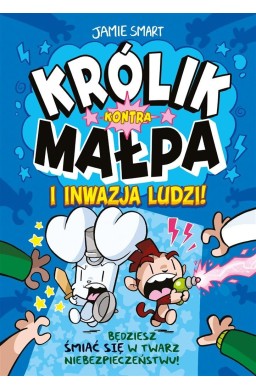 Królik kontra Małpa i inwazja ludzi T.2