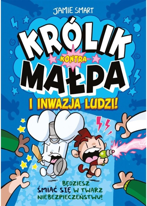 Królik kontra Małpa i inwazja ludzi T.2