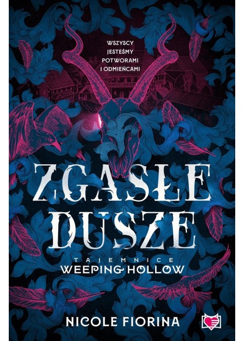 Tajemnice Weeping Hollow T.1 Zgasłe dusze