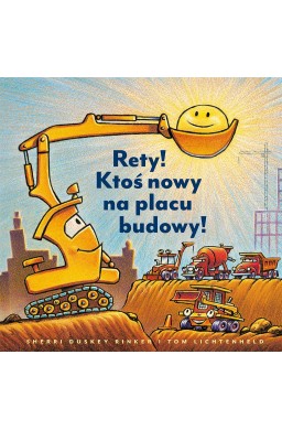 Rety! Ktoś nowy na placu budowy!