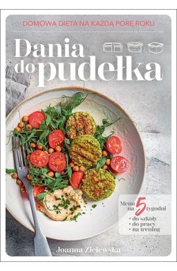 Dania do pudełka. Domowa dieta na każdą porę roku