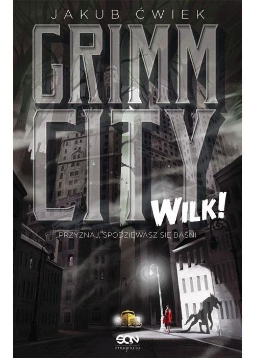 Grimm City. Wilk! w.2