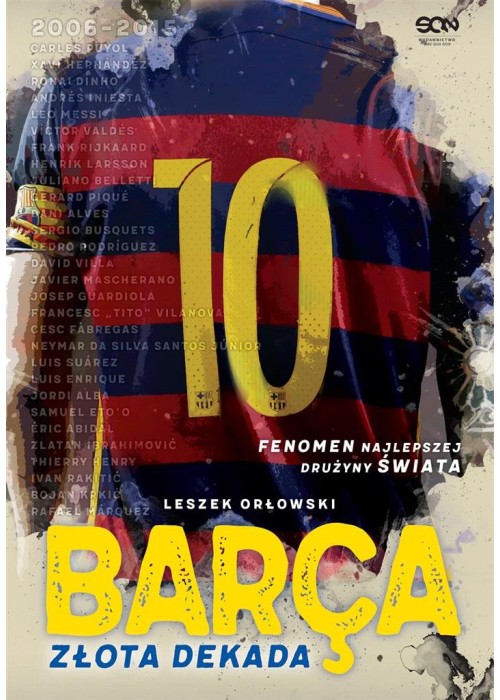 Barca. Złota dekada w.2